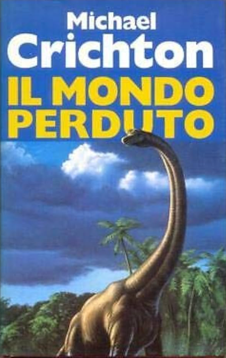 Il mondo perduto - Michael Crichton