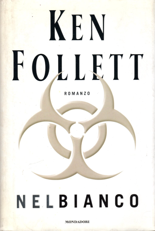 Nel bianco - Ken Follett