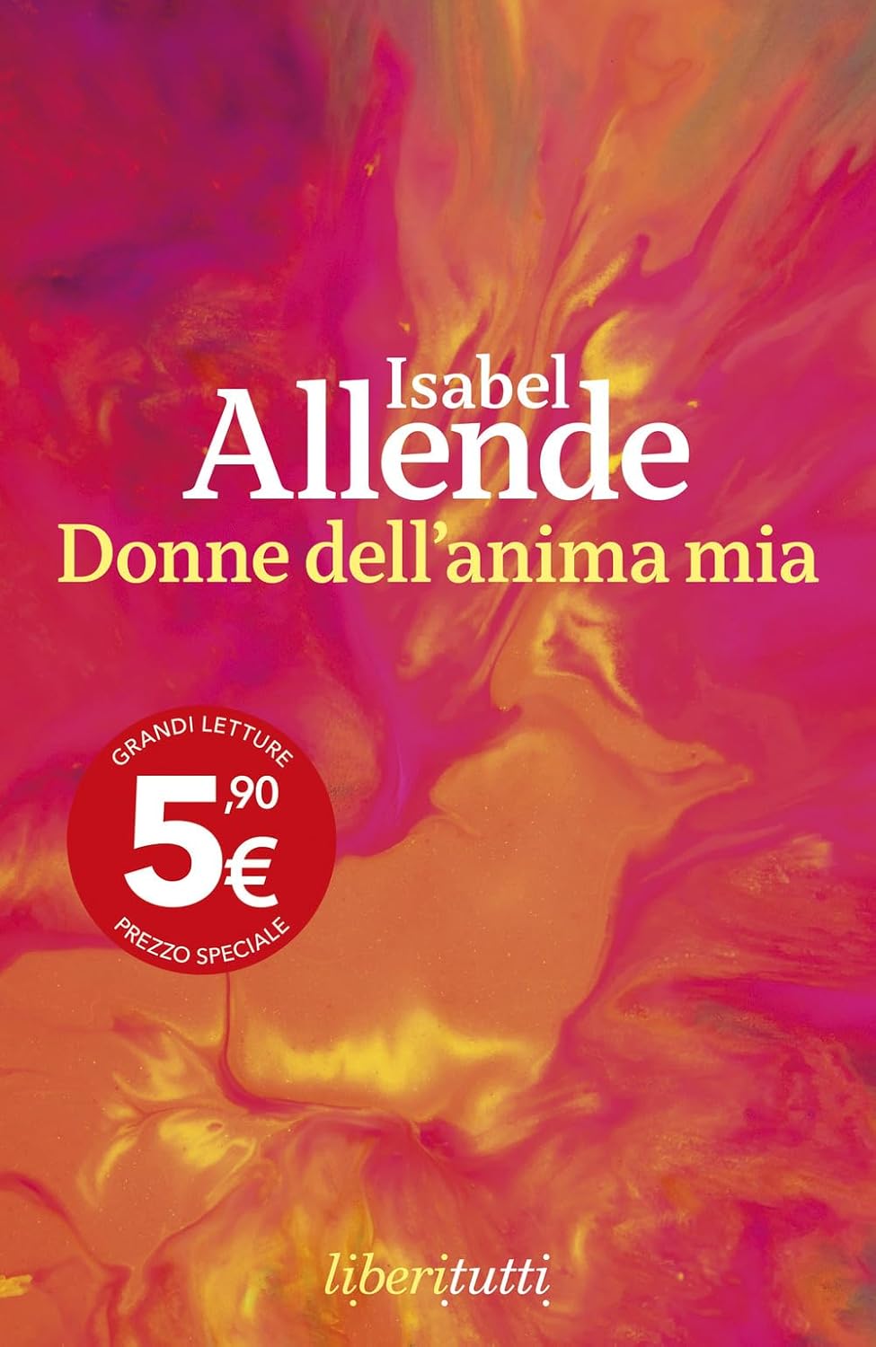 Donne dell'anima mia - Isabel Allende
