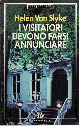 I visitatori devono farsi annunciare - Helen Van Slyke
