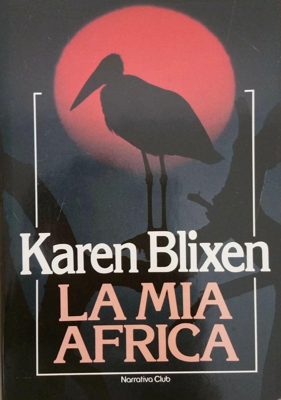 La mia Africa - Karen Blixen
