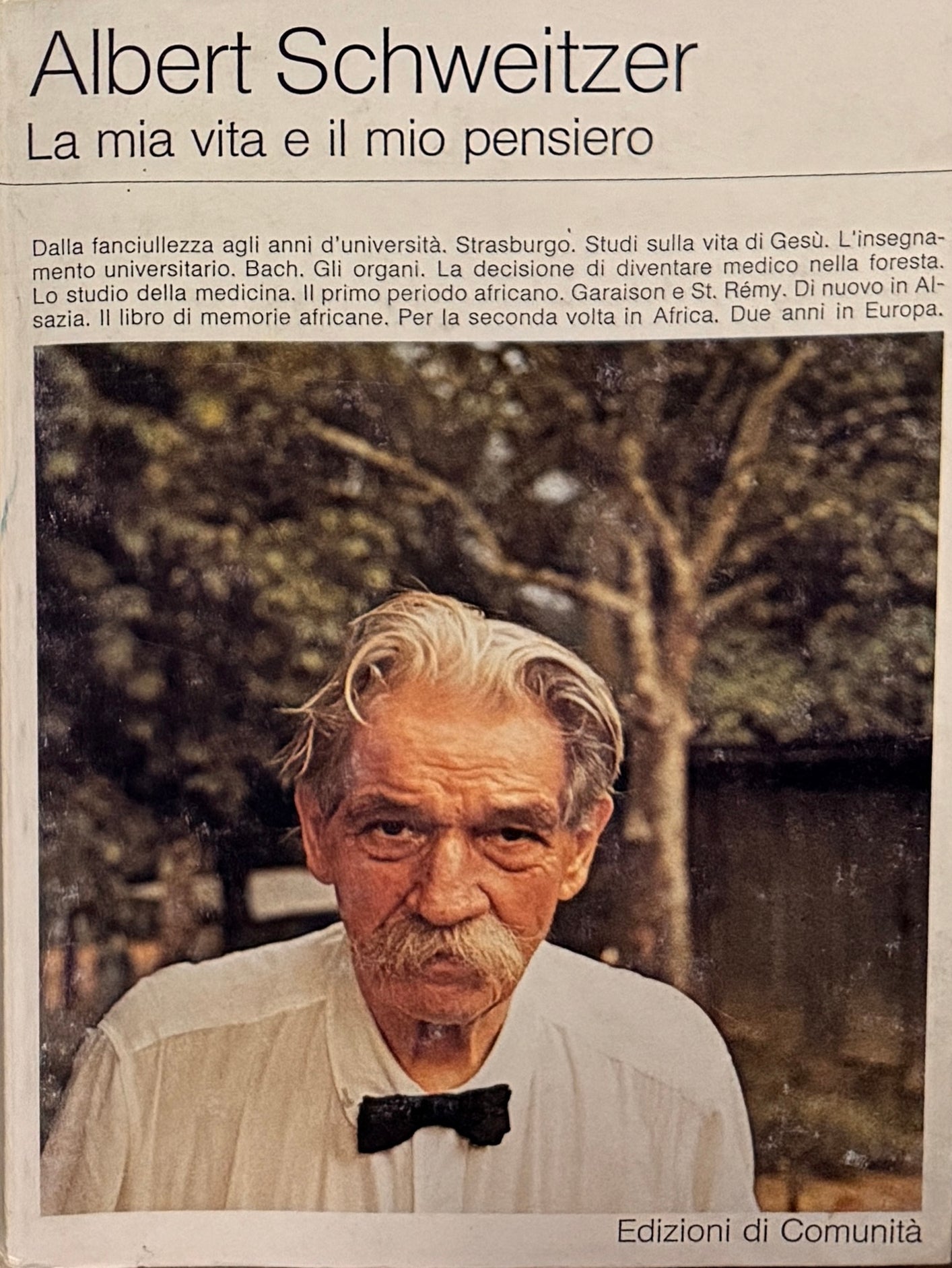 La mia vita e il mio pensiero - Albert Schweitzer