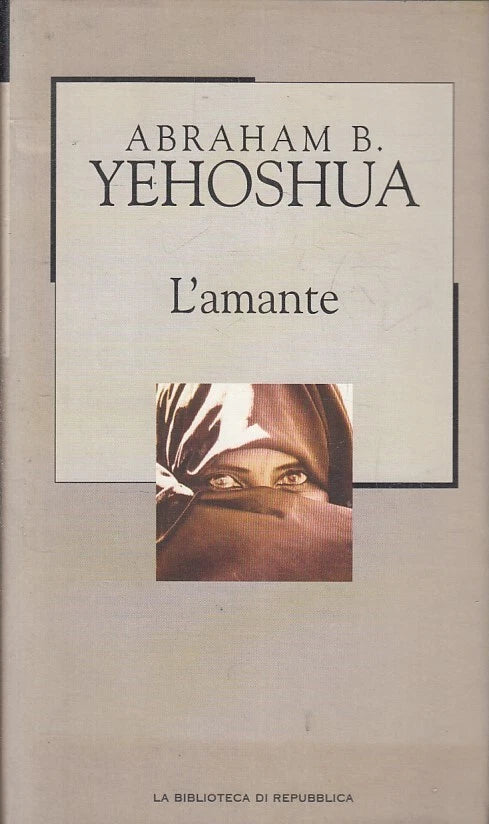 L'amante - Abraham Yehoshua