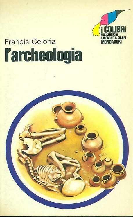 L'archeologia - Francis Celoria