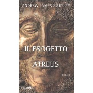 Il progetto Atreus - Andrew James Hartley
