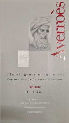 L'intelligence et la pensée - Averroès