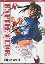 Manga: BATTLE CLUB vol. da 1 a 5