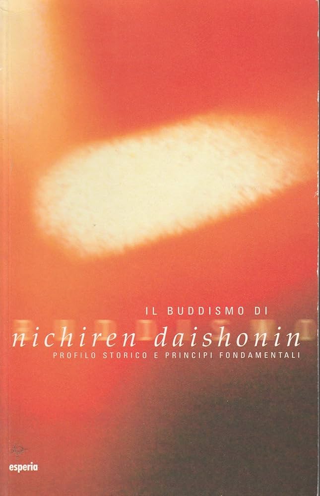 Il buddismo di Nichiren Daishonin. Profilo storico e principi fondamentali
