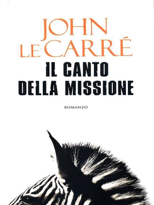 Il canto della missione - John LeCarré