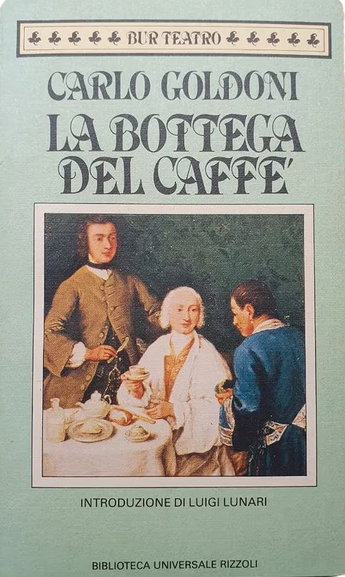 La bottega del caffè - Carlo Goldoni