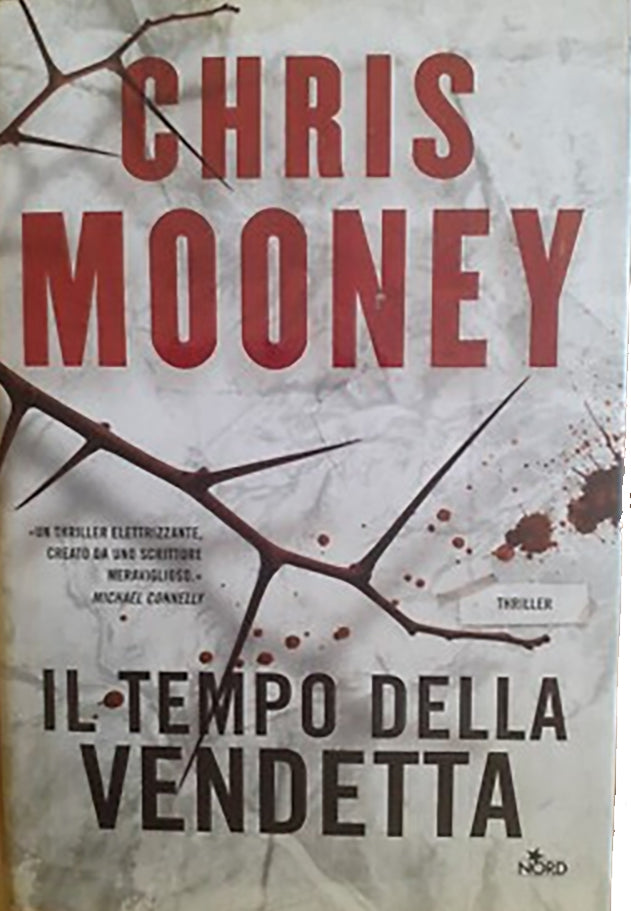 Il tempo della vendetta - Chris Mooney