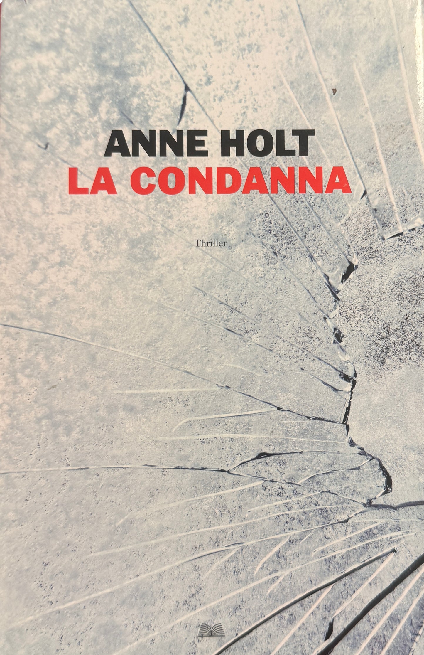 La condanna - Anne Holt
