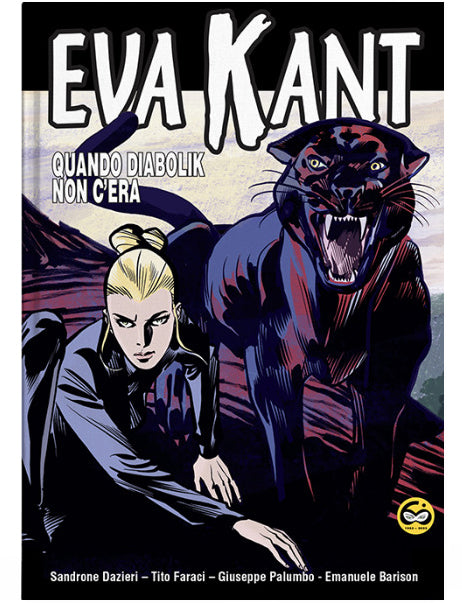 Fumetto: EVA KANT Quando Diabolik non c'era