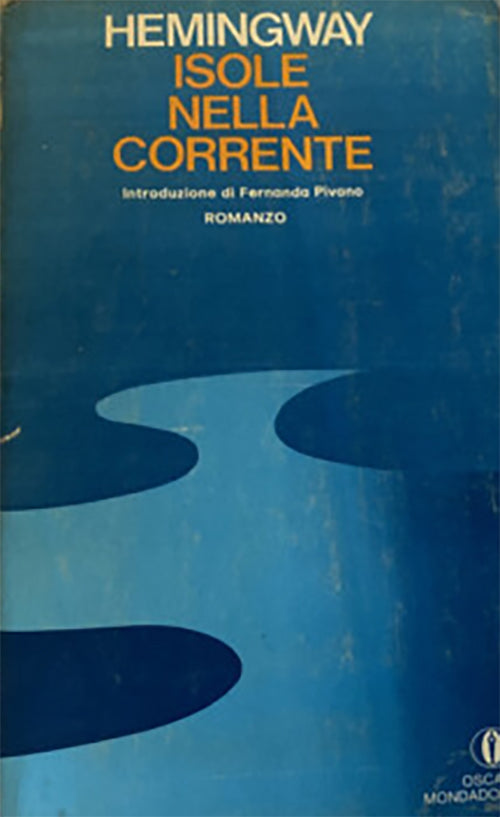 Isole nella corrente - Ernest Hemingway