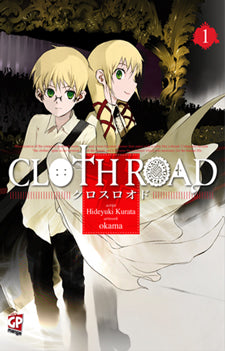 Manga: CLOTH ROAD vol. 1 - Hideyuki Kurata