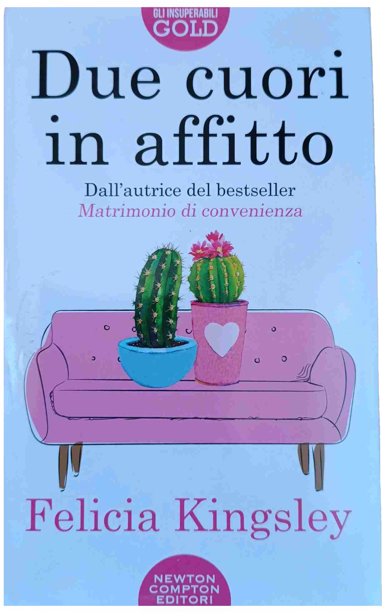 Due cuori in affitto - Felicia Kingsley