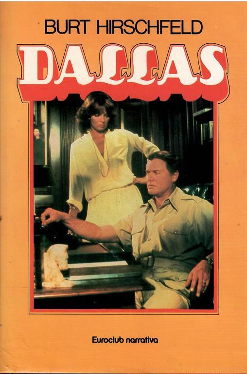 Dallas - Burt Hirschfeld