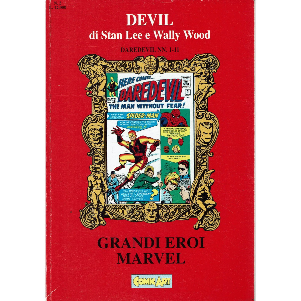 DEVIL di Stan Lee e Wally Wood - Daredevil nn. 1-11 - Grandi eroi Marvel
