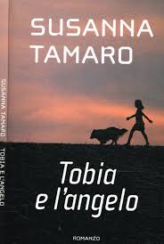 Tobia e l'angelo - Susanna Tamaro