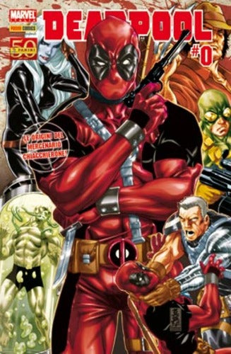 DEADPOOL nr. 0 le origini del mercenario chiacchierone!