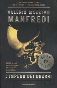 L'impero dei draghi - Valerio Massimo Manfredi
