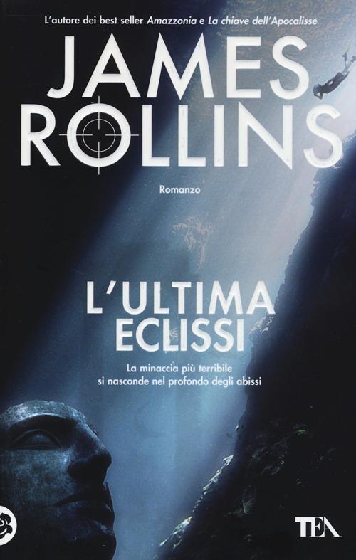 L'ultima eclissi - James Rollins