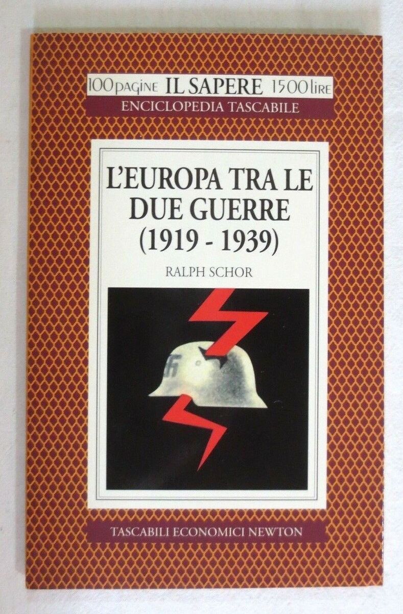 L'Europa tra le due guerre (1919-1939) - Ralph Schor