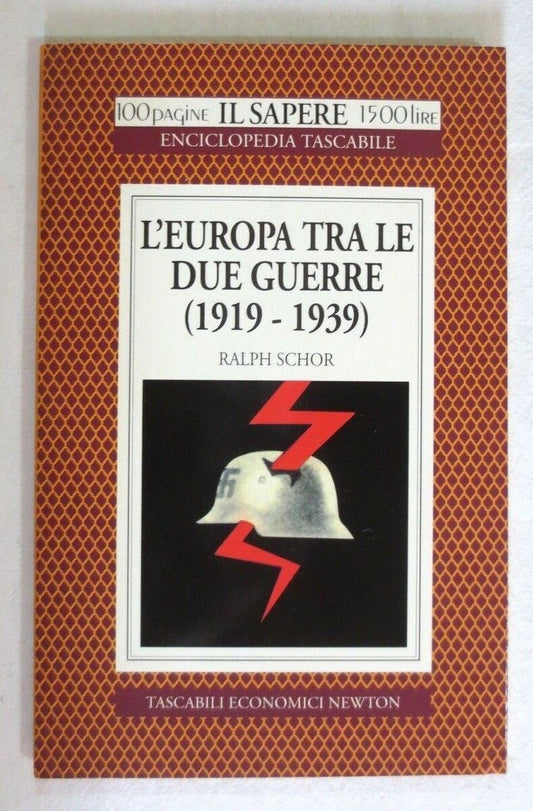 L'Europa tra le due guerre (1919-1939) - Ralph Schor