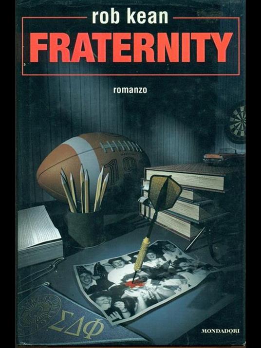 Fraternity - Rob Kean