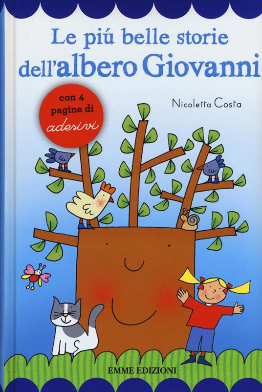 Le più belle storie dell'albero Giovanni - Nicoletta Costa