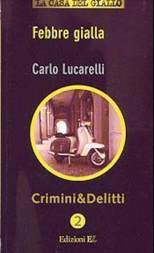 Febbre gialla - Carlo Lucarelli