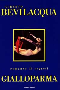 Gialloparma - Alberto Bevilacqua