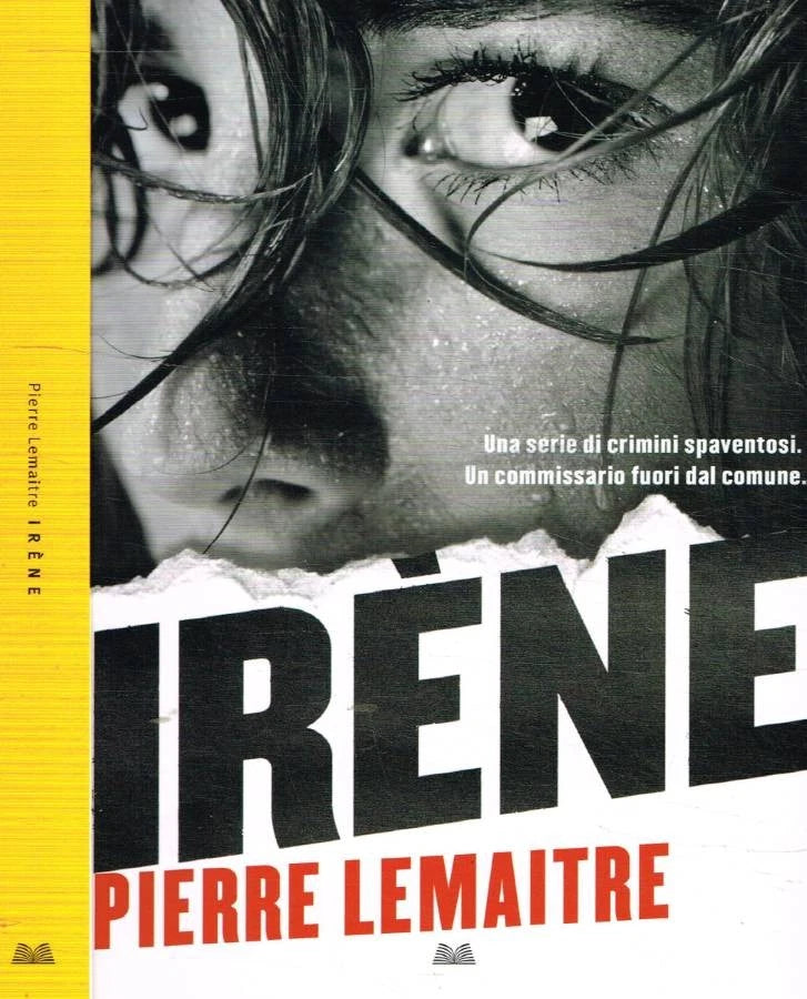 Irène - Pierre Lemaitre