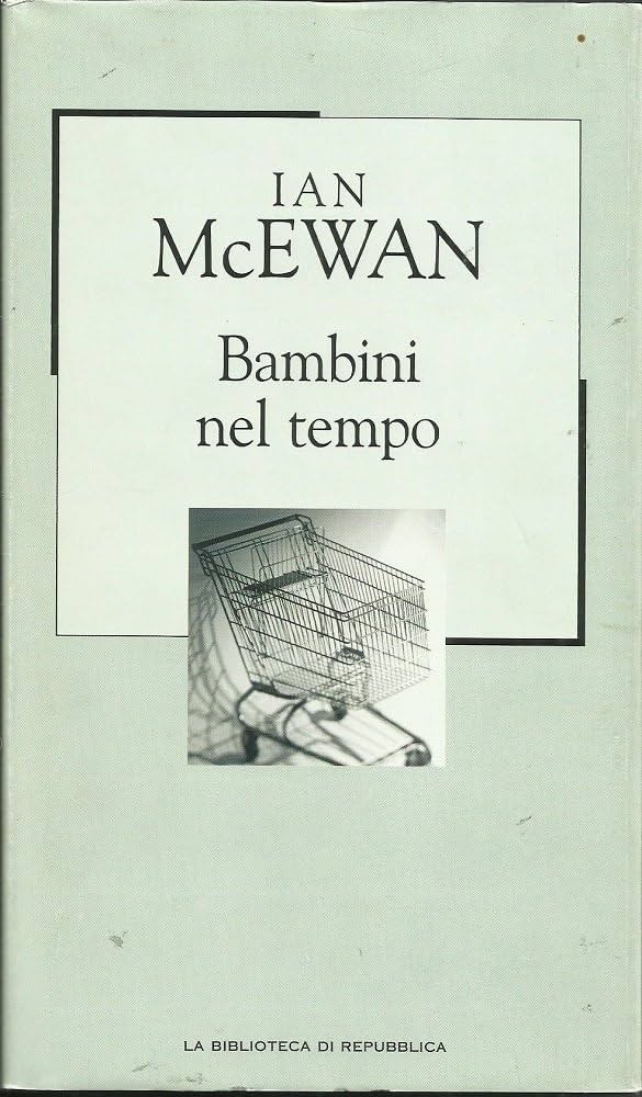 Bambini nel tempo - Ian McEwan