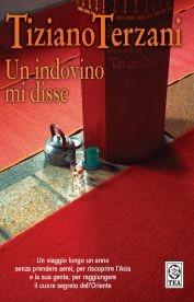 Un indovino mi disse - Tiziano Terzani