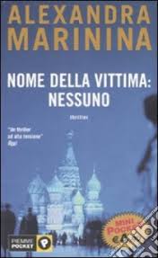 Nome della vittima: nessuno - Alexandra Marinina