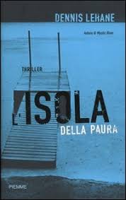 L'isola della paura - Dennis Lehane