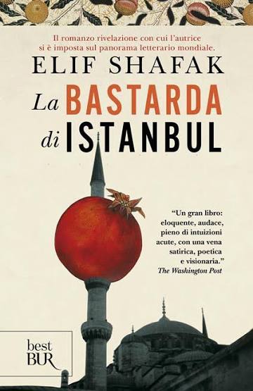 La bastarda di Instanbul - Elif Shafak