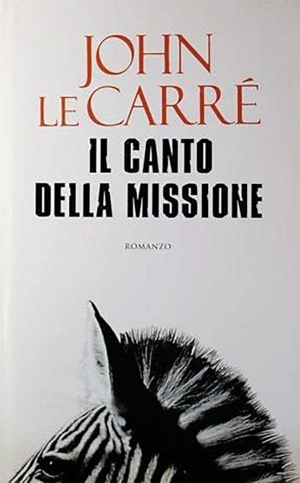 Il canto della missione - John Le Carré