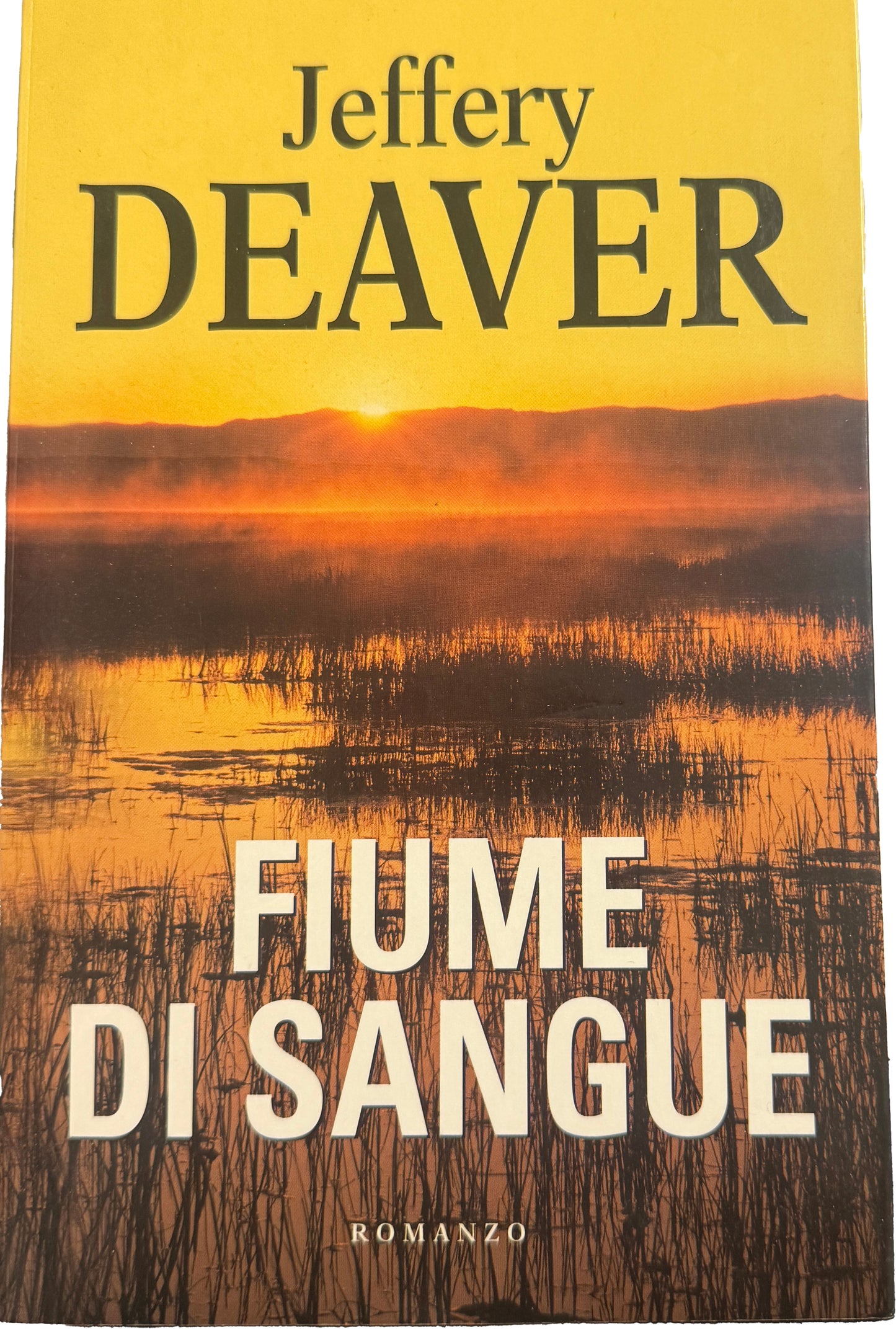 Fiume di sangue - Jeffery Deaver