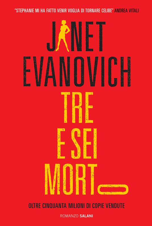 Tre e sei morto - Janet Evanovich
