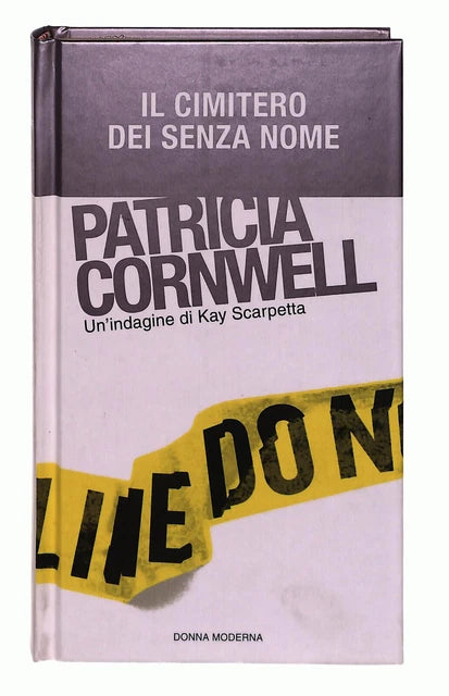 Il cimitero dei senza nome - Patricia Cornwell