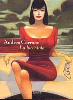 La lucertola - Andrea Carraro
