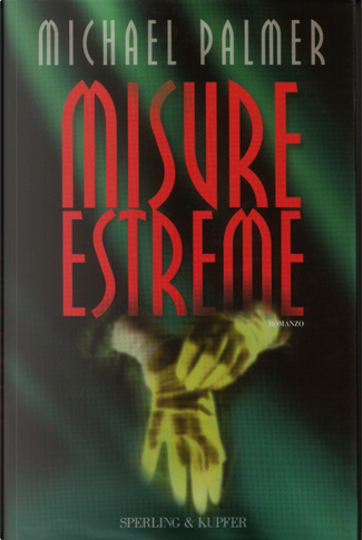 Misure estreme - Michael Palmer