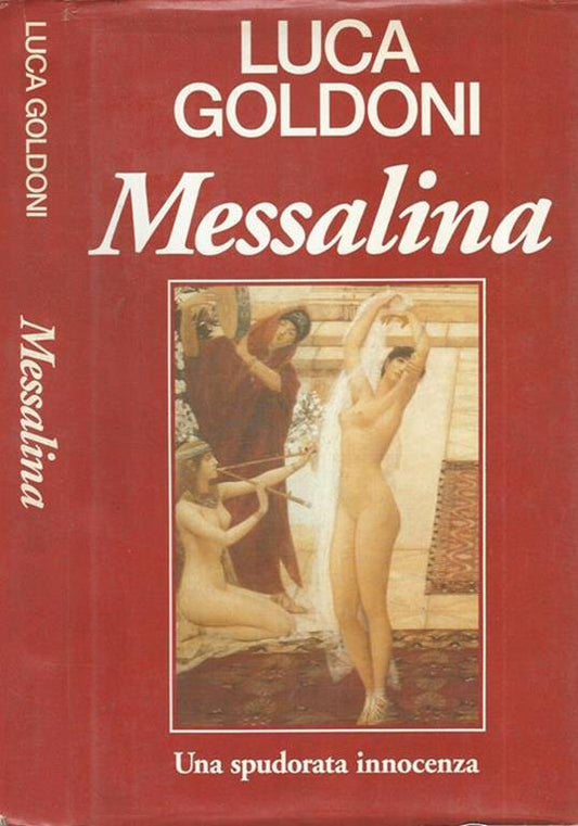Messalina - Luca Goldoni