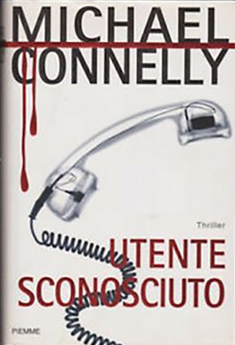 Utente sconosciuto - Michael Connelly