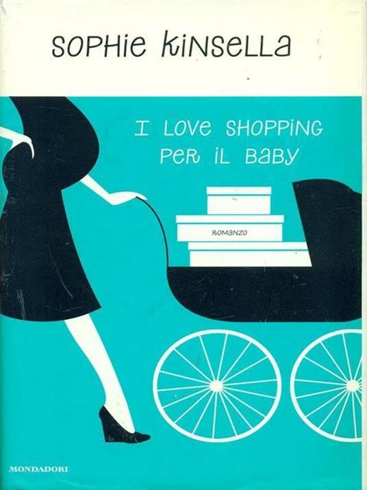 I love shopping per il baby - Sophie Kinsella