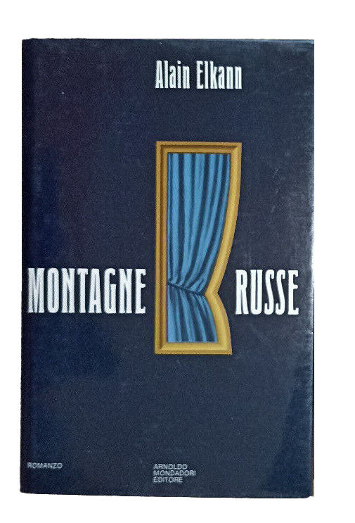 Montagne russe - Alain Elkann