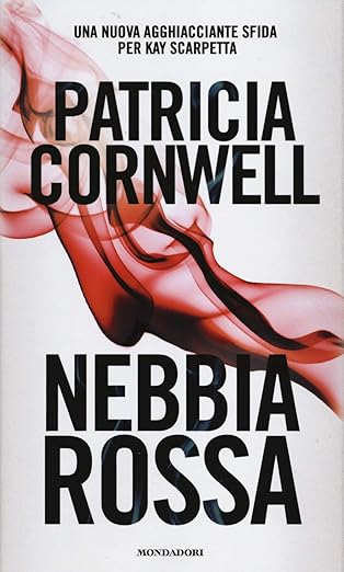 Nebbia rossa - Patricia Cornwell