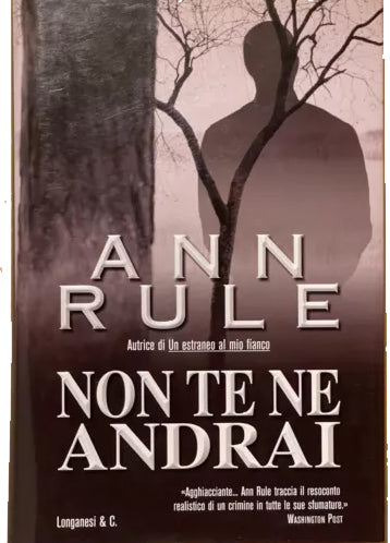 Non te ne andrai - Ann Rule